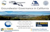 Groundwater Governance in California · Groundwater Governance in California Pablo T. Silva Jordan, M.S. Maritza Flores Marquez, M.S. Laura E. Garza Diaz, M.S. Samuel Sandoval Solis,