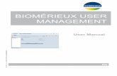 BIOMÉRIEUX USER MANAGEMENT...Note: No security rules are imposed for password creation as the password is considered to be temporary and will have to be modified by the user when