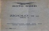 Zigolo 98cc - 2e série - 07/1958 - Utilisation (GB)...Depress the kickstarter shar- ply and as soon as the engine begins to fire, open the air lever half- way and regulate the engine