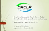 Corn Oil to Renewable Diesel: Proven Product ... - Ethanol Belyamani Soala Energy.pdf · Strategy. for Ethanol Plants Saola Energy’s Renewable Diesel Technology is . Proven Comprehensive