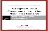 Kingdom and Covenant in the New Testament€¦  · Web viewAnd so, the versatility, the applicability of God’s Word across cultures, I think, is marvelous. But one of my favorite