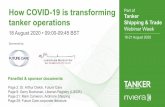 How COVID-19 is transforming Part of Tanker tanker operations Shipping & Trade Webinar How COVID-19