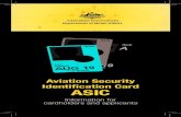 Aviation Security Identification Card ASIC · ASIC Information for cardholders and applicants New identity verification requirements commence 1 August 2017 AUS AUG 19 John CITIZEN