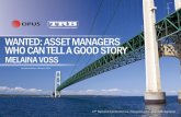 WANTED: ASSET MANAGERS WHO CAN TELL A GOOD STORYonlinepubs.trb.org/onlinepubs/conferences/2016/AssetMgt/96.MelainaVoss.pdf11th National Conference on Transportation Asset Management