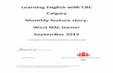 Learning English with CBC Calgary Monthly feature story ...€¦ · Let’s take an example from the audio: “This is Infinity Control, the creation of 30‐year‐old Rob McCrady.”