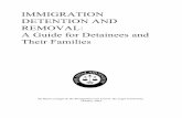 IMMIGRATION DETENTION AND REMOVAL: A Guide for …shusterman.com/pdf/detention1004.pdf · in removal proceedings has the right to be represented by a lawyer, you do not have the right