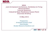 NDIA Joint Armament Conference, Exhibition & Firing ... · Panel Objectives and Overview - Dave Broden • Individual Panelist Remarks—Comments —Issues—Topics—Challenges—Actions