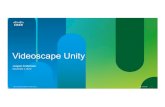 VideoscapeUnity - Cisco · •Compelling experiences on all devices •Middleware, cloud and security solutions ... premium content Broadband Video providers offering low cost viewing