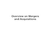 Overview on Mergers and Acquisitions · The provision of the Companies Act, 1956, The Monopolies and Restrictive Trade Practice (MRTP) Act, 1969, The Foreign Exchange Regulation Act