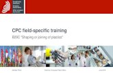 CPC field-specific training · Introduction to B29C Introduction B29C deals shaping or joining of plastic materials and covers many moulding techniques such as injection moulding,