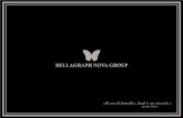 BELLAGRAPH NOVA GROUP · 2020. 9. 22. · Bellagio Jewellery Partners * - La Prairie - Fendi - The Trump Group - Obama Foundation - Porsche - Ferrari NOVU Active Equal Beauty XKD