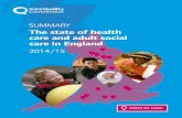 The state of health care and adult social care in England ...€¦ · Delivering quality The health and care system in England has come under increasing pressure during 2014/15, driven
