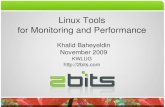 Linux Tools for Monitoring and Performance · Valgrind & friends Tool for memory debugging, memory leak detection, and profiling Useful for C/C++ programmers for memory leaks Virtual