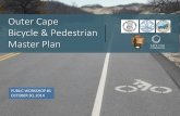 Outer Cape Bicycle & Pedestrian Master Plan residents & visitors alike with a system of connected bicycle