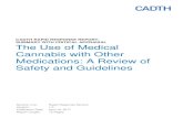 CADTH RAPID RESPONSE REPORT: SUMMARY WITH CRITICAL APPRAISAL The Use of Medical ... · SUMMARY WITH CRITICAL APPRAISAL The Use of Medical Cannabis with Other Medications 3 Context