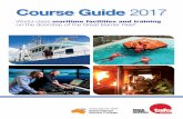Cairns Maritime Training - Course Guide 2017...(PSSR) STCW Reg VI/1 Code A-VI/1 Table A-VI/1-4 This course provides mandatory minimum training in personal safety and social responsibility