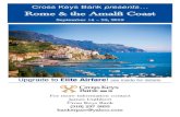 Cross Keys Bank presents… Rome & the Amalfi Coast · 2018. 10. 1. · Amalfi Coast - Paestum - Amalfi Coast After breakfast, discover one of Italy’s most surprising products during
