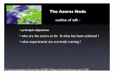 The Azores Node - esonet-noe.org€¦ · hydrothermal vents mine heat over 50 km along-axis ? - Or are they associated with transient magmatic events ? - How do hydrothermal convective