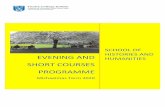 Evening and sHort Courses PROGRAMME · payable to ‘Trinity College Dublin number 1 account’ to: Dr Patricia Stapleton, Evening and Short Courses administrator, School of Histories