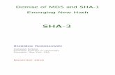SHA-3 - Computer Sciencespr/gdn2010/sha.pdf · for SHA-1 have been found so far, but attacks much better than the simple birthday attack approach have been designed. Breaking SHA-1