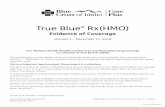 True Blue Rx(HMO) - Blue Cross of Idaho · enrollmentpenalty,yourplan membershipcard, and keeping your membership recordup to date. Chapter 2 Important phone numbers and resources.....