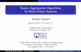 SwarmAggregationAlgorithms forMulti-RobotSystemsminghsiehece.usc.edu/wp-content/uploads/2017/08/swarming_shorter_fixed.pdfIntroduction Swarm Robotics SwarmRobotics From a robotic perspective,