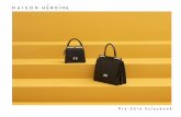We are Maison Héroïne, a premiumfashion-council-germany.online/wp...Lookbook.pdfMade in Italy from the finest leather, each timeless elegant bag is designed to complement our Héroïnes.