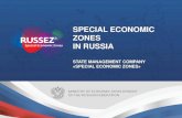 SPECIAL ECONOMIC ZONES IN RUSSIA - CCIR · Russia SEZ Profit tax, % 20 0-15.5* Property tax, % 2.2 0 * Land Tax, % 1.5 0 * Transport Tax, RUB per hp 15 - 80 0 * Social taxes, % staff30