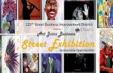 - Presents - Art Joins Business Street Exhibition · The 125th Street BID is hosting it’s 2018 Street Exhibition Banner Competition –an exhibition that showcases Harlem’s unique