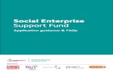 Application guidance & FAQs...Authority (FCA) or the Charity Commission one year ago. An incorporated social purpose organisation, with an asset lock Your social enterprise must be