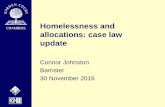 Homelessness and allocations: case law update · 2015 - •Hotak, Kanu & Johnson [2015] UKSC 30, [2015] 2 WLR 1341 – vulnerability & PSED. •Haile v Waltham Forest London Borough