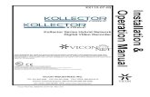 Kollector Series Hybrid Network Digital Video Recorder€¦ · , introduces the Kollector Network Digital Video Recorders. • Chapter 2, Quick Installation, is for experienced installers,