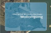 Aboriginal Women’s Heritage: Wollongong€¦ · We’ll fall in love once again So let’s tell the world Of a new love divine Forever and forever you’ll be mine I can remember