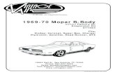 1969-70 Mopar B-Body - Vintage Air Home - Vintage Air · Vintage Air strives to harden our products against these types of electrical noise, but there is a point where a vehicle’s