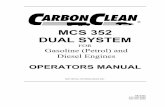 MCS 352 DUAL SYSTEMCongratulations on your selection of the CARBONCLEAN DUAL SYSTEM. By choosing this product, you are acquiring the most technologically advanced method available