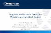 Progress in Glycemic Control at Westchester Medical Center · 2017. 8. 9. · For Adult Inpatients (Non-ICU, Non-Pregnant) Initial Assessment o Assess for history of diabetes, complianc