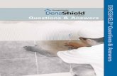 Questions & Answers - BlueLinx DensShield Tile Backer Brochu… · and Wonderboard® also provide a sound substrate for tile installation and have long been a favorite of tile contractors.