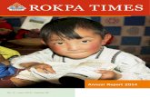 ROKPA TIMES · ZEWO certified since 2004. Dear ROKPA Friends, ... decades to improve the living standards of the poverty stricken. Change and renewal are the life-blood of any aid