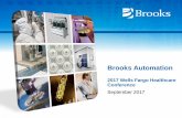Brooks Automationbrooks.investorroom.com/download/2017+0905+Wells+Fargo+Healt… · 1. Safe Harbor Statement “Safe Harbor” Statement under the U.S. Private Securities Litigation