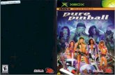 Pure Pinball - Microsoft Xbox - Manual - gamesdatabase · 2016. 12. 10. · A separate playfield on a level Rtually below main playfield. In pure Pinball. the Runaway Train table