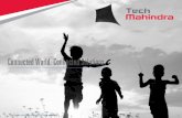 Copyright © 2016 Tech Mahindra. All rights reserved. Plant... · 2020. 4. 6. · Part of the Mahindra Group, Tech Mahindra is a US$4.2 billion company with 112,886 employees across