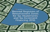 Biennial Registries of Reinvestment Zones for Tax ... · pality’s or county’s fiscal year (Tax Code Sections 311.016). Tax Code Sections 311.0163 and 312.005 require the Comptroller