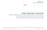 Sign Design Review...the proposed sign(s) and sign location(s). A map of the Cherry Creek North area showing the . location of your building. Dimensions of the street frontage of the