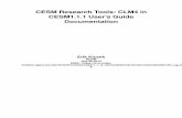 CESM Research Tools: CLM4 in CESM1.1.1 User’s Guide ... · CESM Research Tools: CLM4 in CESM1.1.1 User’s Guide Documentation by Erik Kluzek The user’s guide to CLM4 in CESM1.1.1