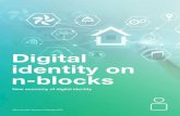 Digital identity on n-blocksDigital identity lifecycle management consists of the following stages. Digital identity lifecycle The primary end-users are individuals whose identity