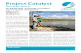 Project Catalyst · 2020. 4. 25. · Project Catalyst Grower story Mill Region: Proserpine Property Size: 3844ha Area Under Cane: 1120ha Years Farming: 25 years Globally, the need
