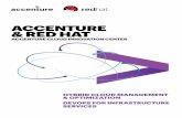 ACCENTURE & RED HAT€¦ · datacenter for hybrid cloud services orchestration and automation integrated with Service Now. Accenture proposes an agile architecture for orchestrating,