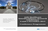 16th Healthcare Health, Wellbeing Interdisciplinary Research and ... · Mental Health 1. Seminar Room 0.55 Professional Education 1 Seminar Room 1.24 Care of the Older Person. Seminar