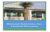 Mainsail Solutions, Inc. Limited Warranty · Mainsail Solutions shall have the option to repair, replace or pay you the reasonable cost of repair and/or replacement of any covered