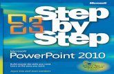 Microsoft PowerPoint 2010 Step by Step eBook · 2hare and Review Presentations1 S 279 ... PowerPoint 2010 builds on previous versions to provide powerful tools for all your pre-sentation